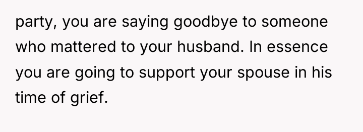 party, you are saying goodbye to someone who mattered to...
