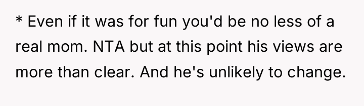* Even if it was for fun you'd be no...