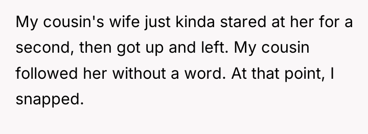 My cousin's wife just kinda stared at her for a...