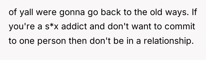 of yall were gonna go back to the old ways....