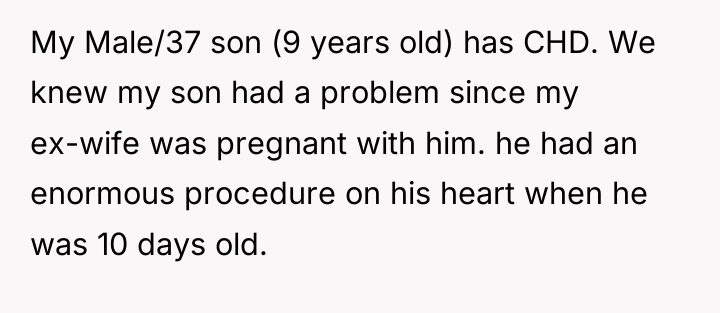 My Male/37 son (9 years old) has CHD. We knew...