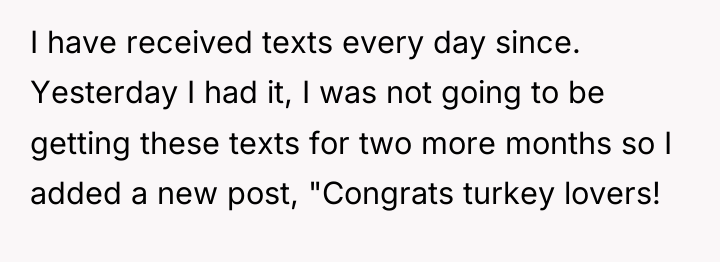 I have received texts every day since. Yesterday I had...