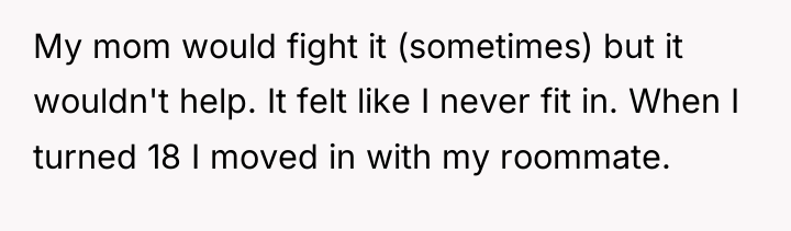 My mom would fight it (sometimes) but it wouldn't help....