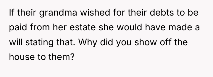 If their grandma wished for their debts to be paid...