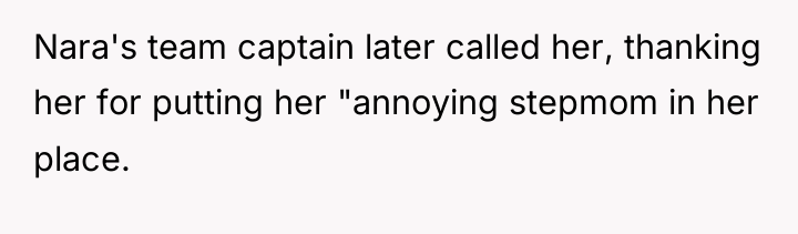Nara's team captain later called her, thanking her for putting...