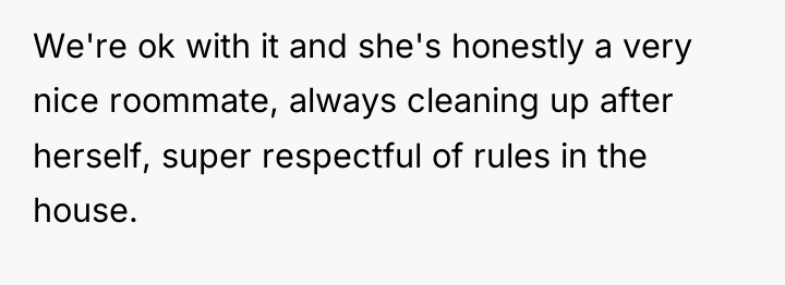 We're ok with it and she's honestly a very nice...
