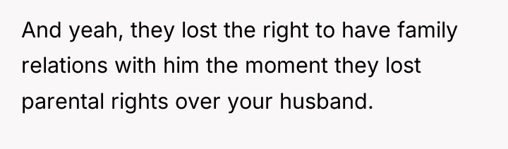 And yeah, they lost the right to have family relations...