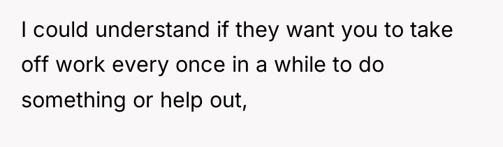 I could understand if they want you to take off...