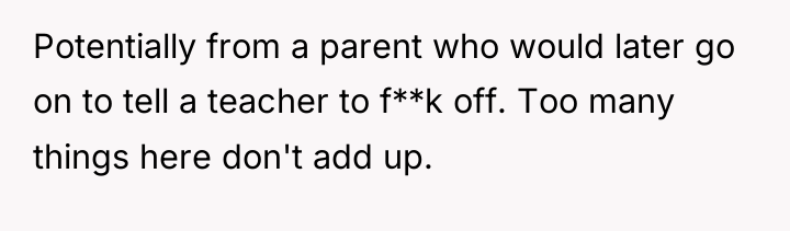 Potentially from a parent who would later go on to...