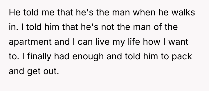 He told me that he's the man when he walks...