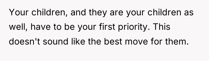 Your children, and they are your children as well, have...