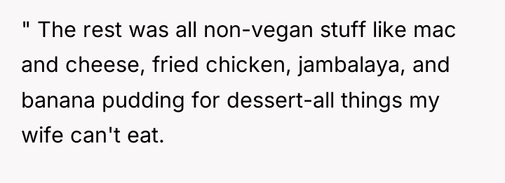 " The rest was all non-vegan stuff like mac and...