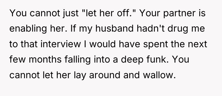 You cannot just "let her off." Your partner is enabling...