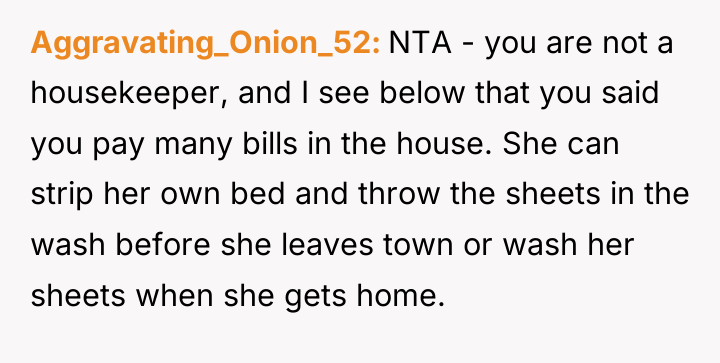 Aggravating_Onion_52 NTA - you are not a housekeeper, and I...