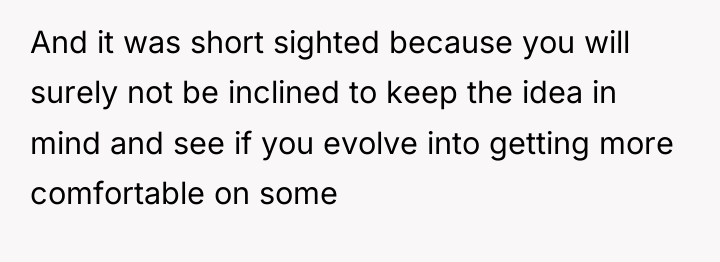 And it was short sighted because you will surely not...