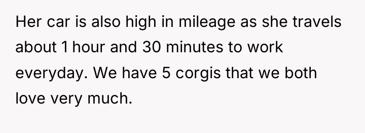 Her car is also high in mileage as she travels...