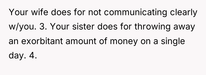Your wife does for not communicating clearly w/you. 3. Your...