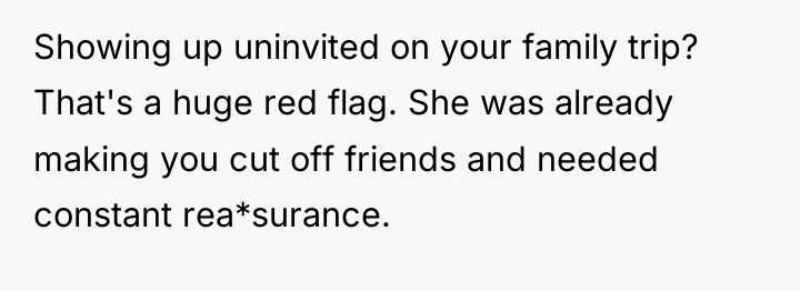 Showing up uninvited on your family trip? That's a huge...