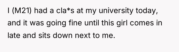 I (M21) had a cla*s at my university today, and...