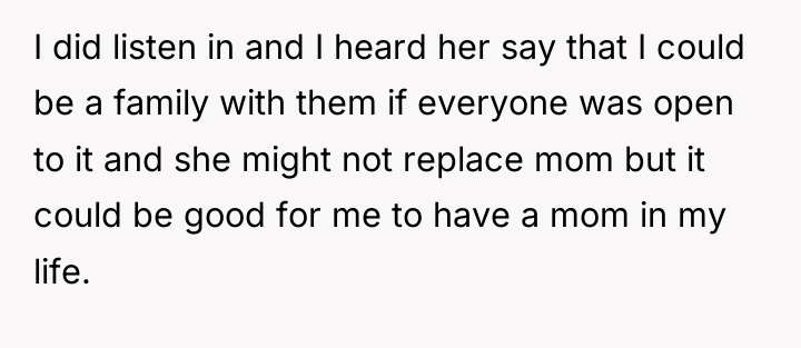 I did listen in and I heard her say that...