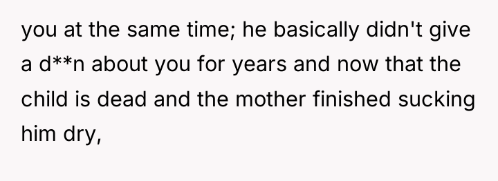 you at the same time; he basically didn't give a...