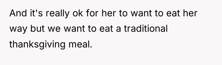 And it's really ok for her to want to eat...