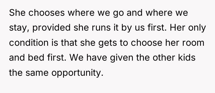 She chooses where we go and where we stay, provided...