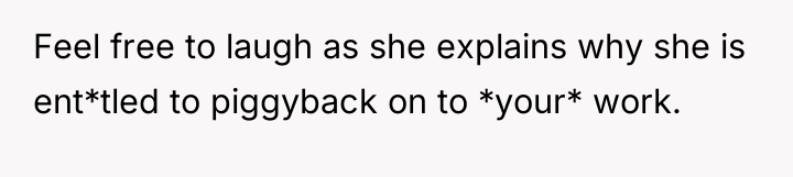 Feel free to laugh as she explains why she is...