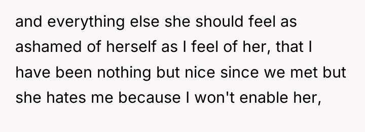 and everything else she should feel as ashamed of herself...