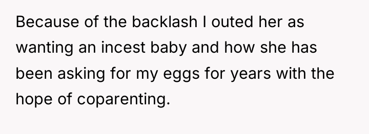 Because of the backlash I outed her as wanting an...