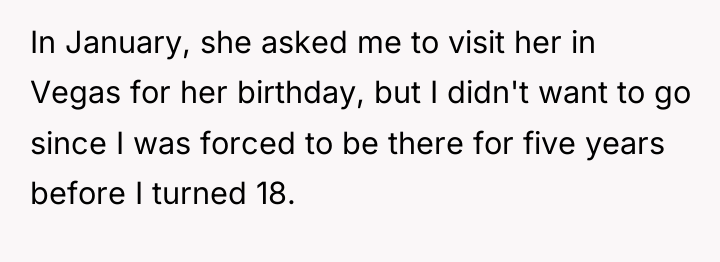 In January, she asked me to visit her in Vegas...