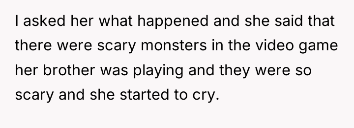 I asked her what happened and she said that there...