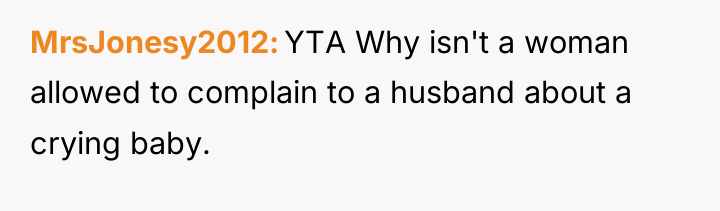 MrsJonesy2012 YTA Why isn't a woman allowed to complain to...
