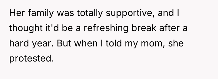 Her family was totally supportive, and I thought it'd be...