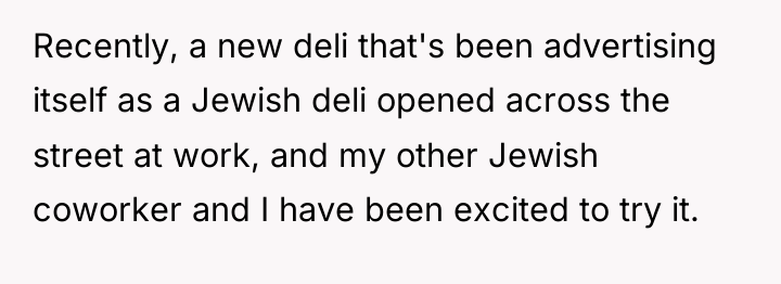 Recently, a new deli that's been advertising itself as a...
