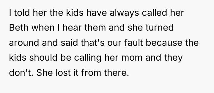 I told her the kids have always called her Beth...