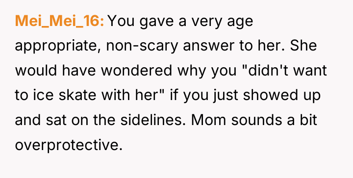 Mei_Mei_16 You gave a very age appropriate, non-scary answer to...