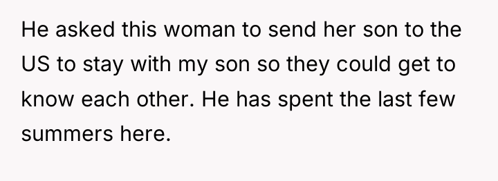 He asked this woman to send her son to the...