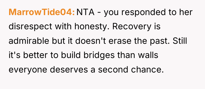 MarrowTide04 NTA - you responded to her disrespect with honesty....