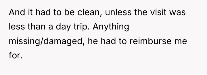 And it had to be clean, unless the visit was...