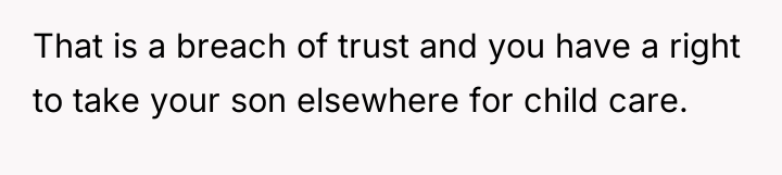 That is a breach of trust and you have a...