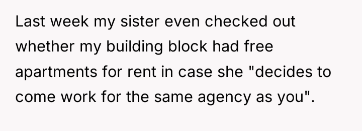 Last week my sister even checked out whether my building...