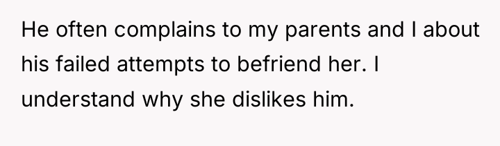 He often complains to my parents and I about his...