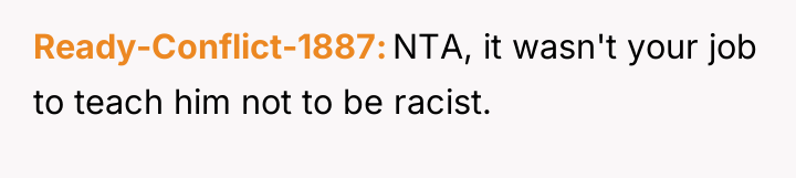 Ready-Conflict-1887 NTA, it wasn't your job to teach him not...
