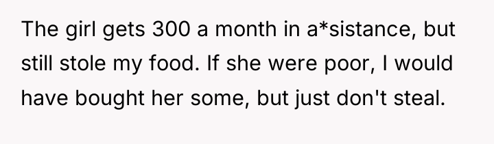 The girl gets 300 a month in a*sistance, but still...