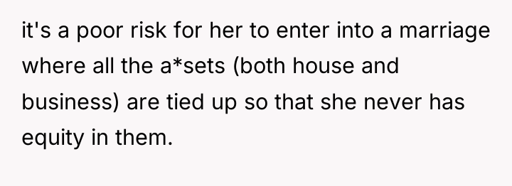 it's a poor risk for her to enter into a...