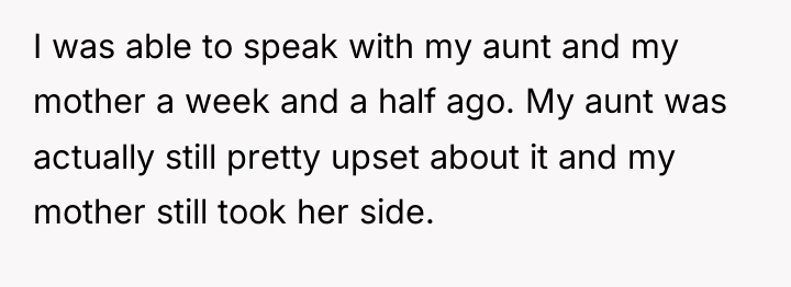 I was able to speak with my aunt and my...