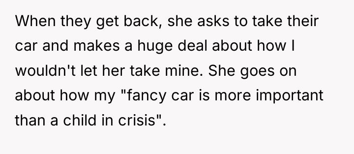 When they get back, she asks to take their car...