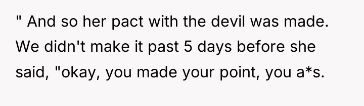 " And so her pact with the devil was made....
