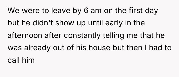 We were to leave by 6 am on the first...